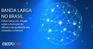 CGI.br Lança Novo Estudo sobre Banda Larga