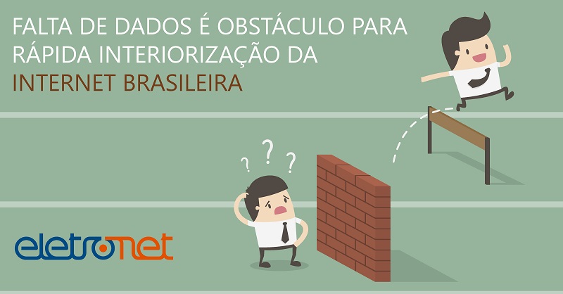 Falta de Dados é Obstáculo para Interiorização da Internet