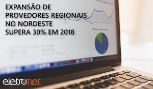 Expansão de Provedores Regionais no Nordeste