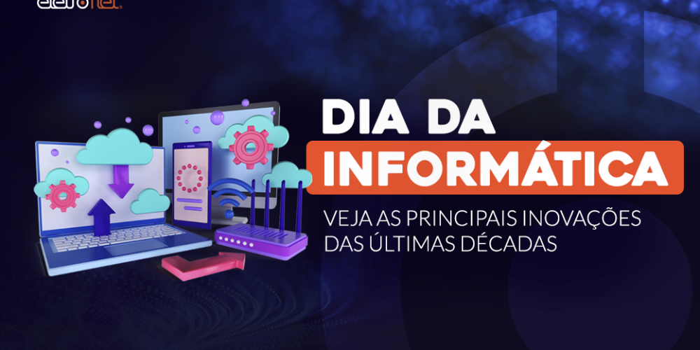 Dia-da-Informatica-veja-as-principais-inovacoes-das-ultimas-decadas