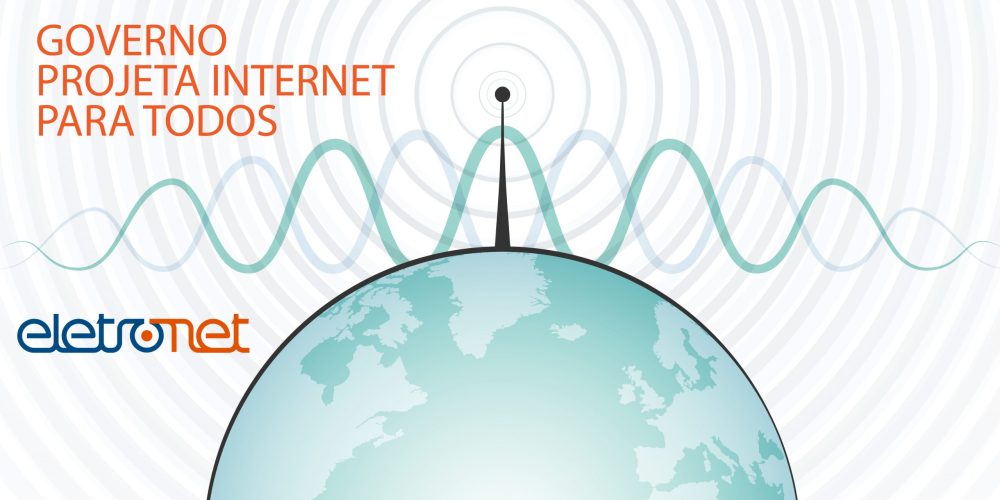 Governo Projeta Internet para Todos até Final de 2018