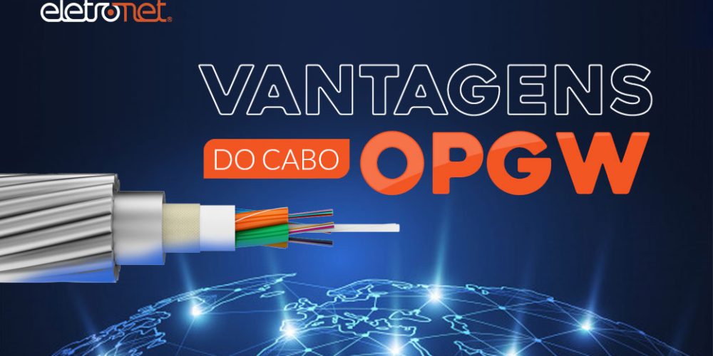 Vantagens do cabo OPGW