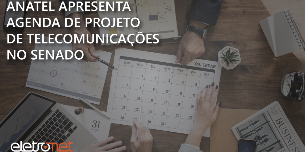 Agenda de Projeto de Telecomunicações no Senado