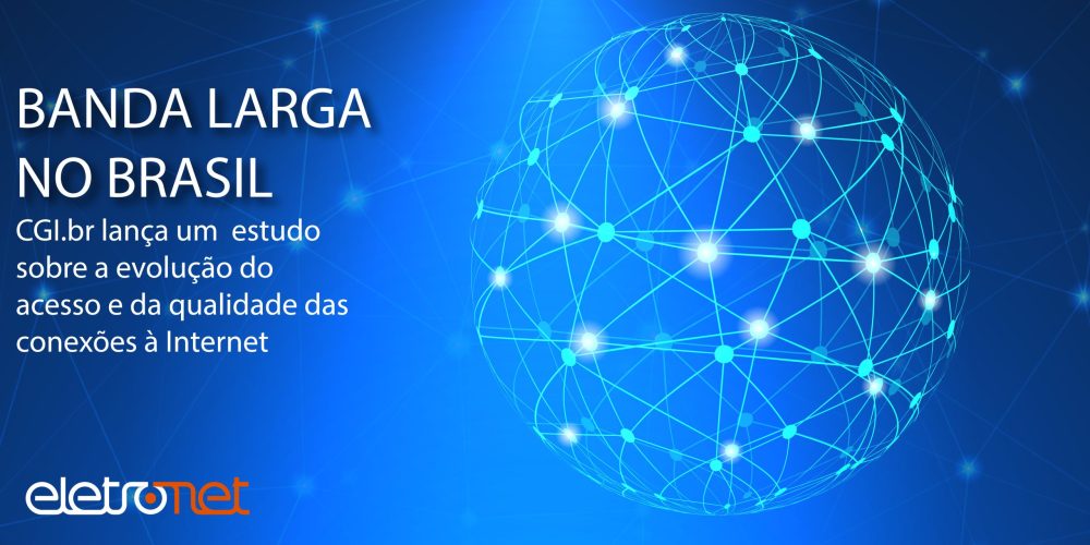 CGI.br Lança Novo Estudo sobre Banda Larga