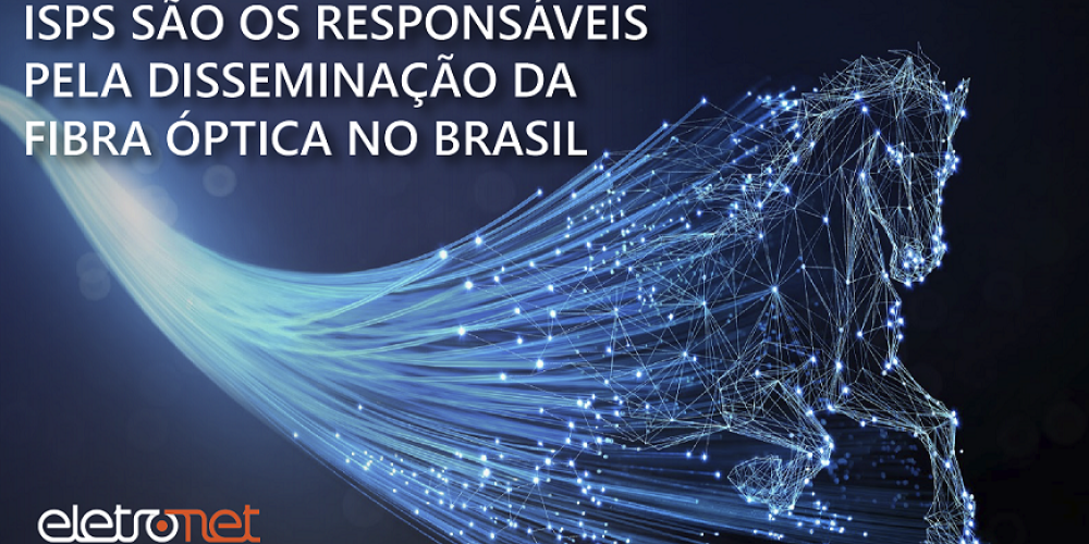 Disseminação da Fibra óptica no Brasil