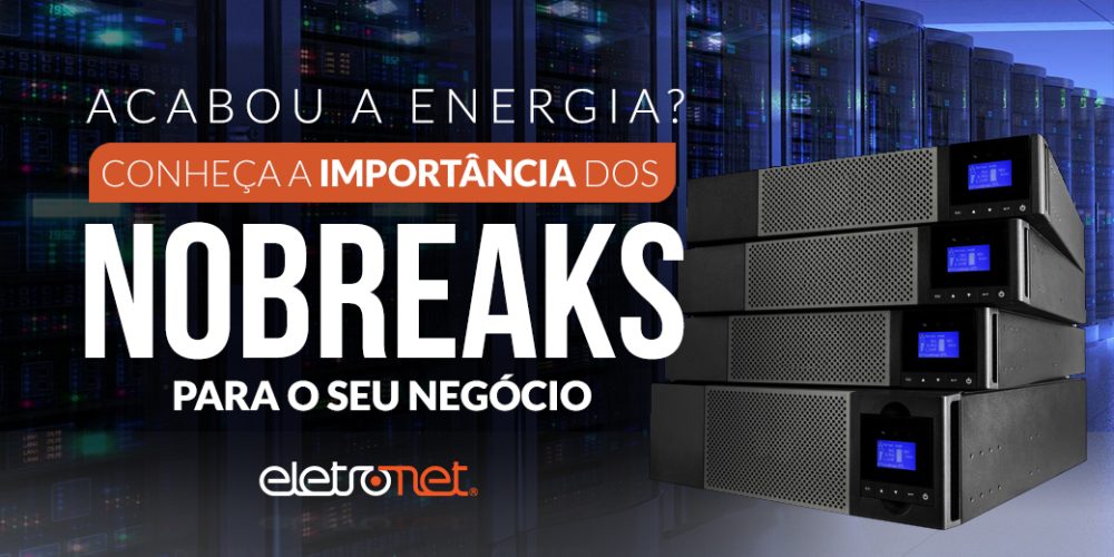 importancia dos nobreaks