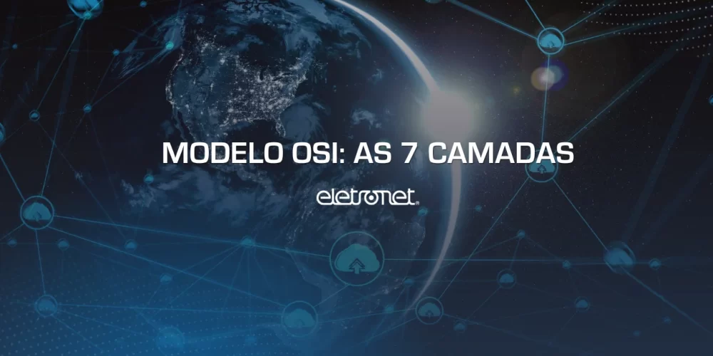 Imagem ilustrativa do globo terrestre com pontos e feixes de luz em volta, representando a conexão global de internet com o modelo OSI.