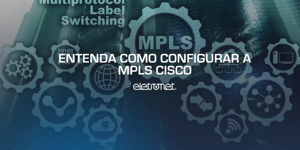 mpls-cisco Diversas engrenagens com escritos referentes à tecnologia, incluindo a sigla MPLS, representando a MPLS cisco.