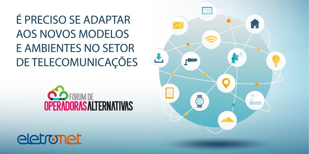 Novos Modelos e Ambientes no Setor de Telecomunicações